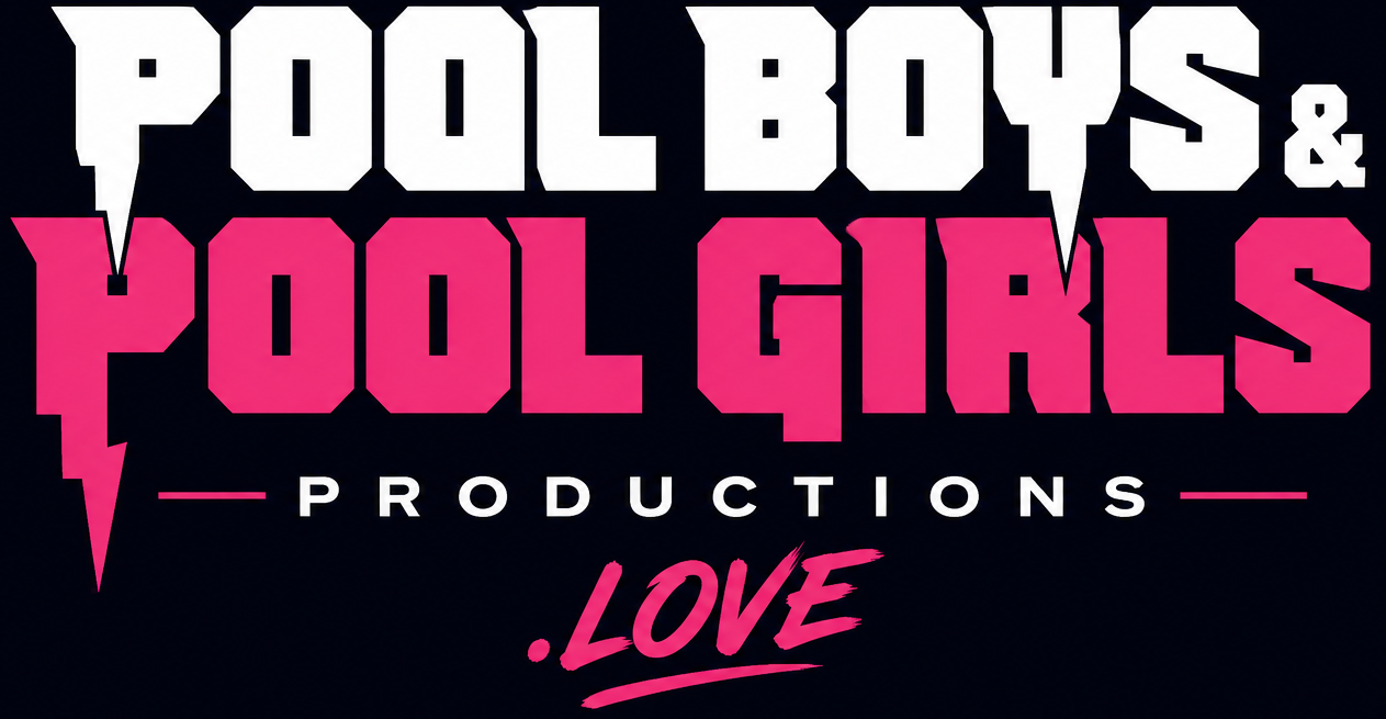 Pool Boyz & Pool Girls Productions